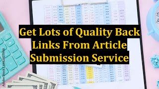 thumb for Get Lots Of Quality Back Links From Article Submission Service