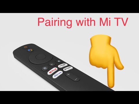 How to Pairing Mi TV Remote
