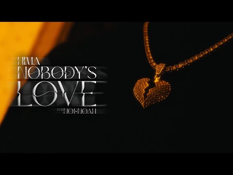 Hima (feat. NO1-NOAH) - Nobody's Love [Official Visualizer]