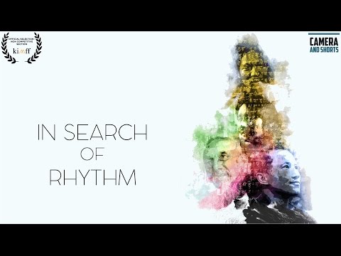 In search of Rhythm