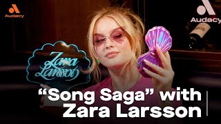 Song Saga with Zara Larsson PLUS an end surprise!