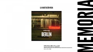 La Habitación Roja - Berlín (Audio oficial)