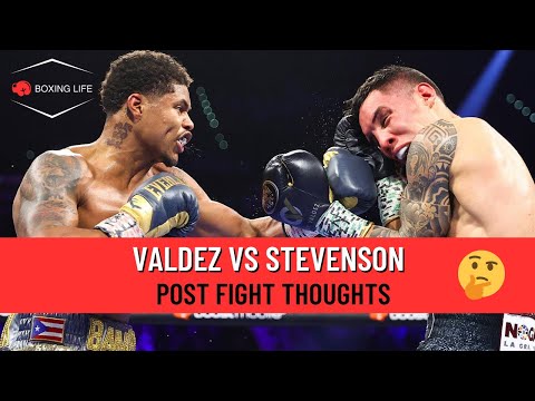 Valdez vs Stevenson | Masterful Boxing Display! | Post Fight Thoughts