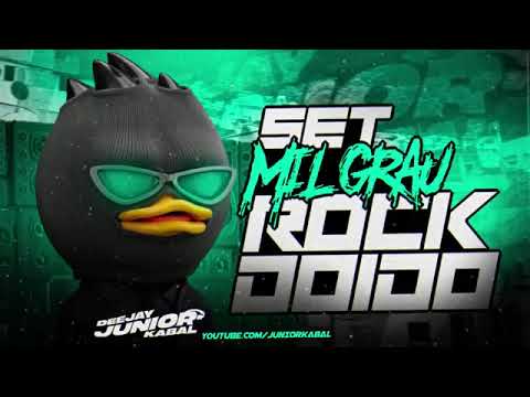 SET ROCK DOIDO MIL GRAU DJ JUNIOR KABAL