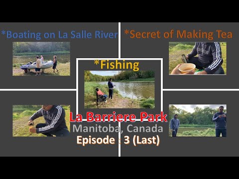 La Berriere Fishing/La Berriere Boating/La Berriere Park, Manitoba, canada/How to Make Tea/#Tea