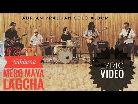Adrian Pradhan - Nabhana Mero Maya Lagcha Bhanne (Lyric video with Chords)