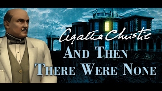 Agatha Christie And Then There Were None Full Game Walkthrough Gameplay