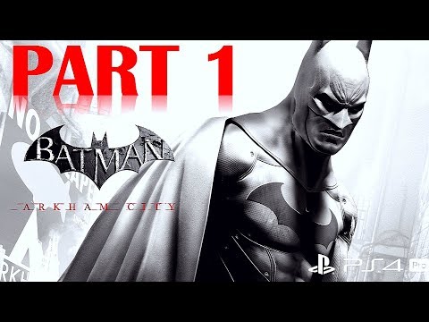 Batman [Return to Arkham] Arkham City [PS4 PRO] Walkthrough No Commentary - Part 1