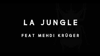 Josef Bilek  - La Jungle (feat Mehdi Krüger)