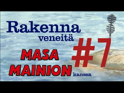 (7) MAAILMAN VAATIVIN TUOMARI!!! - Rakenna veneitä Masan kanssa