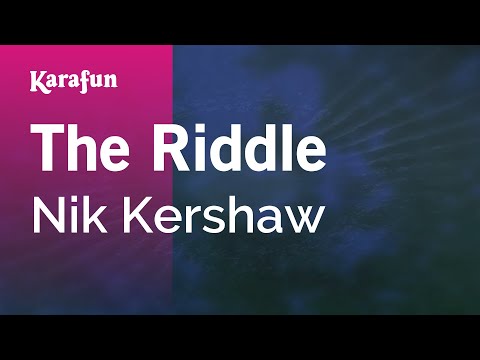 The Riddle - Nik Kershaw | Karaoke Version | KaraFun