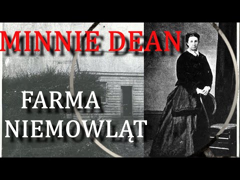 Kim była Minnie Dean ? @annag-p #historienafaktach