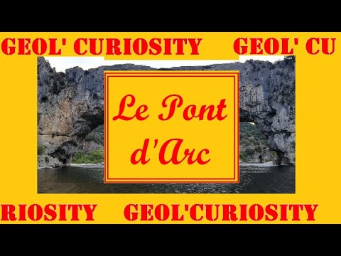 Le Pont d'Arc [Geol' Curiosity #3]