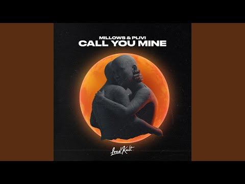 Call You Mine