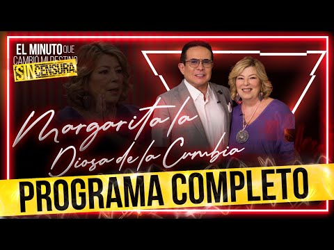 Margarita 'La Diosa de la Cumbia' en El Minuto que cambió mi destino | Programa completo