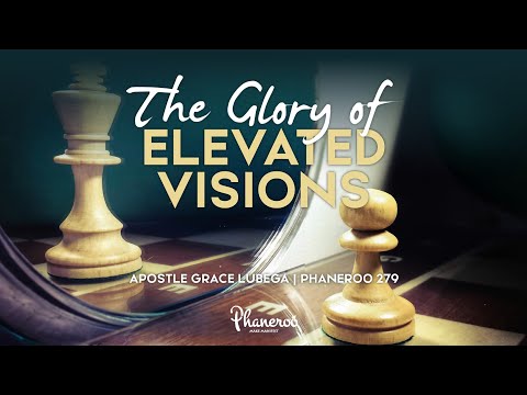 The Glory of Elevated Vision: Phaneroo 279 Live Stream with Apostle Grace Lubega