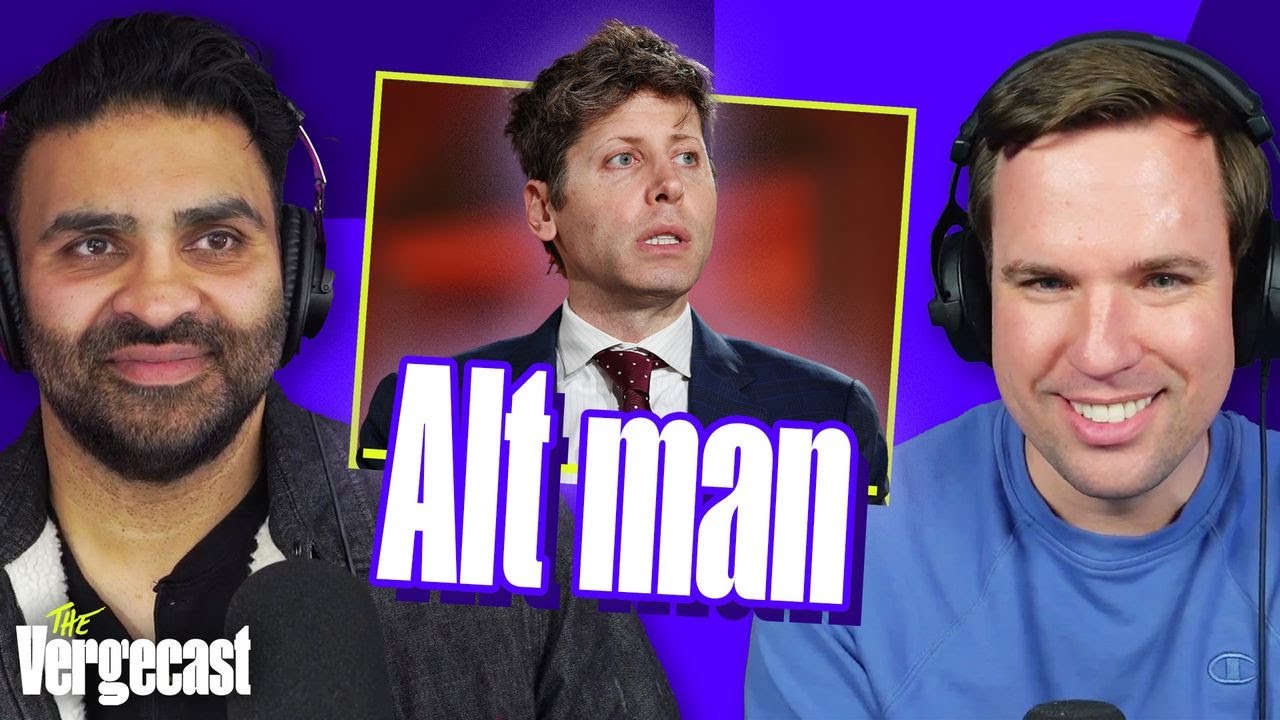 Fear and loathing at OpenAI | The Vergecast