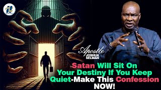 IF YOU REFUSE TO CONFESS YOUR EXPECTATIONS, SATAN WILL DESTROY EVERYTHING YOU LABOURED FOR BY AJS