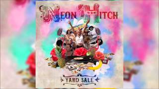 Neon Hitch - Yard Sale (Official Instrumental)