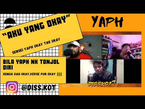 DISSKOT? EP11.1 YAPH - AKU YANG OKAY (Reaction)