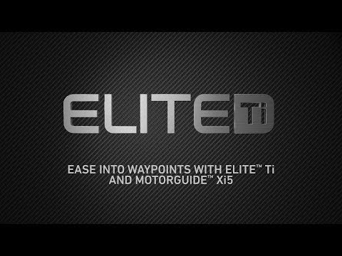Lowrance Elite Ti - Ease Into Waypoints with Elite Ti and Motorguide Xi5