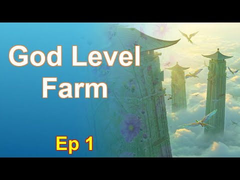 God Level Farm - Episode 1: Chapters 1 to 71 - Audiobook