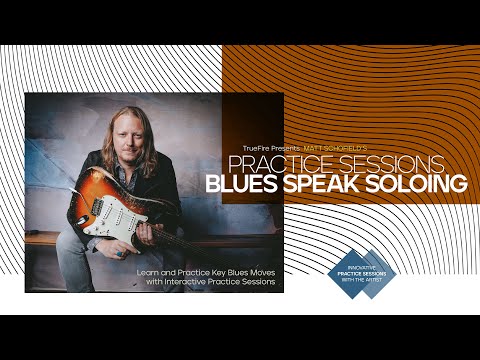 🎸 Matt Schofield's Practice Sessions: Blues Speak Soloing - Intro - Guitar Lessons