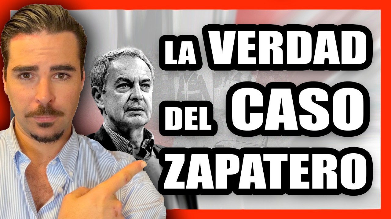 Lo QUE NO TE CUENTAN del CASO ZAPATERO y el POR QUÉ de su IMPUTACIÓN