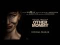 Other Mommy Trailer Universal Pictures HD