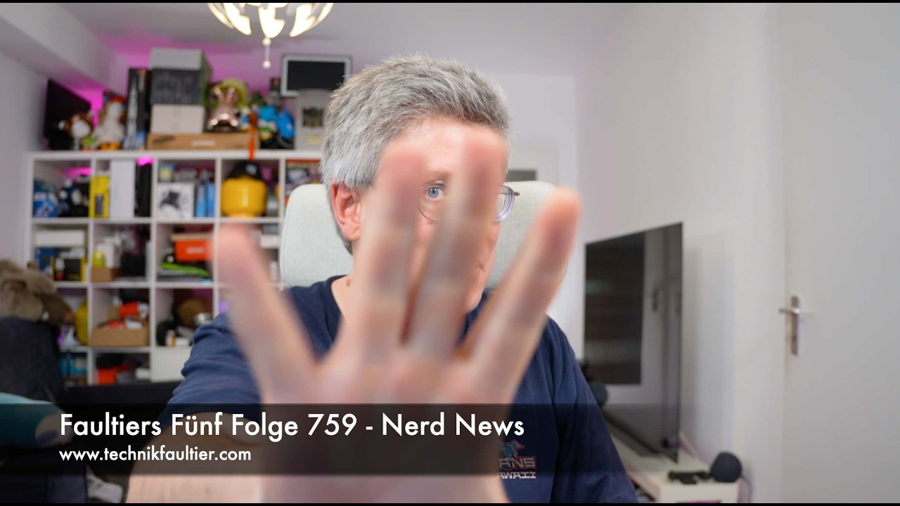 Faultiers Fünf Folge 759 - Nerd News