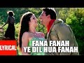Fana Fanah Ye Dil Hua Fanah Lyrical Video HumKo Deewana Kar Gaye Akshay Kumar Katrina Kaif