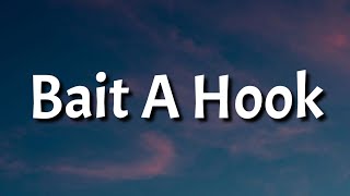 Justin Moore - Bait A Hook (Lyrics) | He can’t even bait a hook [Tiktok Song]