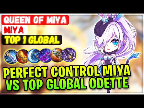 Perfect Control Miya VS Top Global Odette [ Top 1 Global Miya ] Queen Of Miya - Mobile Legends Build