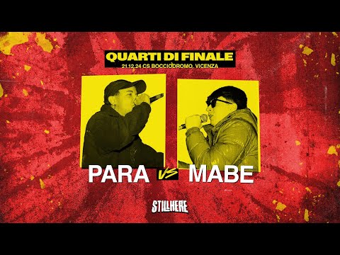 Still Here Battle - PARA vs MABE [Quarti di finale | 21.12.2024]