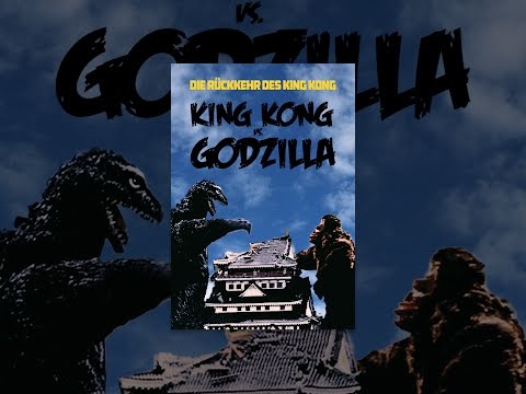 King Kong Vs. Godzilla - Die Rückkehr des King Kong