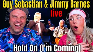 Hold On (I'm Coming) - Guy Sebastian &amp; Jimmy Barnes | THE WOLF HUNTERZ REACTIONS