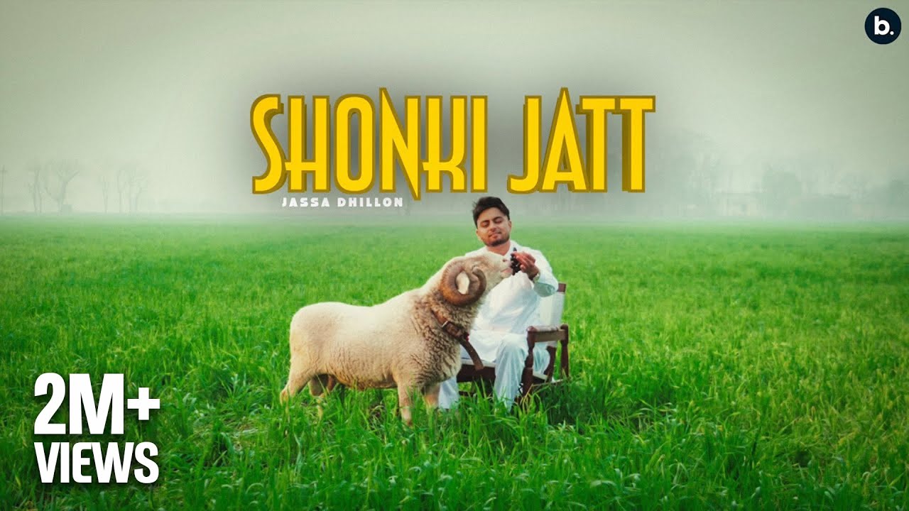 Shonki Jatt Lyrics | Bombaa | Jassa Dhillon