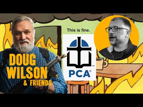Save the PCA! Feat. Michael Foster | Doug Wilson & Friends LIVE