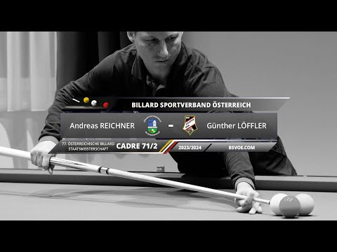 ÖSTM Cadre 71/2 2023/24 - Andreas REICHNER gg. Günther LÖFFLER