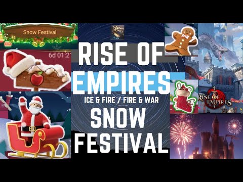 Snow Festival - Rise of Empires Ice & Fire