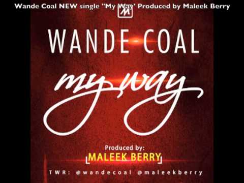 download lagu mp3 mp4 Download Music My Way By Wande Coal, download lagu Download Music My Way By Wande Coal gratis, unduh video klip Download Music My Way By Wande Coal