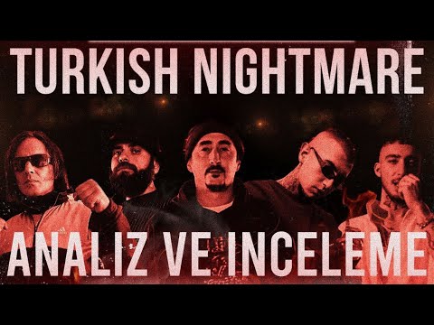 Eko Fresh X Killa Hakan X Uzi X Motive X Hayki - Turkish Nightmare / Analiz ve İnceleme / Altyazılı