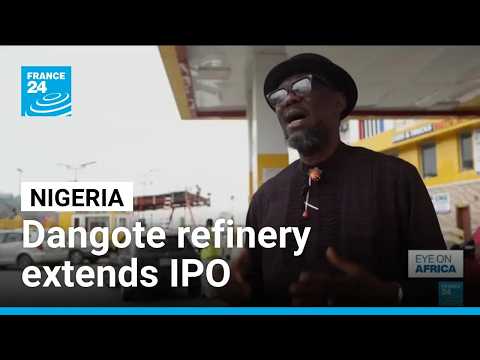 Dangote refinery extends IPO: Plant has reshaped Nigeria's fuel market