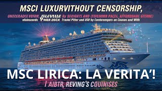 MSC LIRICA: RECENZIONE SENZA CENSURA?