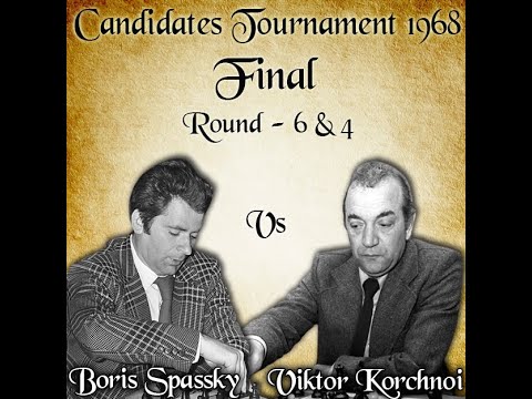Spassky - Korchnoi Chess Candidates Final 1968 | Rd - 6 and 4