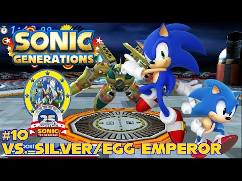Sonic Generations (3DS) | Part 10 | Vs. Silver/Egg Emperor | #25YearsOfSonic Episode 346