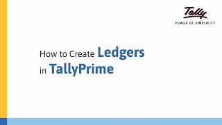 How to Create Ledgers in TallyPrime