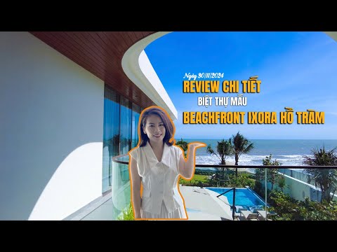 Bán biệt thự mặt biển Beachfront Villa Ixora Hồ Tràm 525m2, đẹp nhất, lớn nhất.