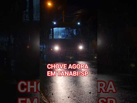 CHOVE AGORA EM TANABI-SP 🌧🙌6 HORAS DA MANHÃ 🌧😀