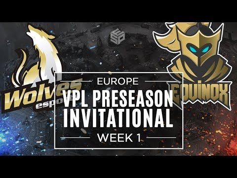 Wolves vs Equinox - Europe - Week 1 - Vainglory Premier League Preseason Invitational